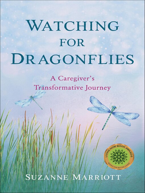 Title details for Watching for Dragonflies by Suzanne Marriott - Available